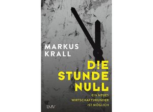 9783784437071 - Die Stunde Null - Markus Krall Gebunden