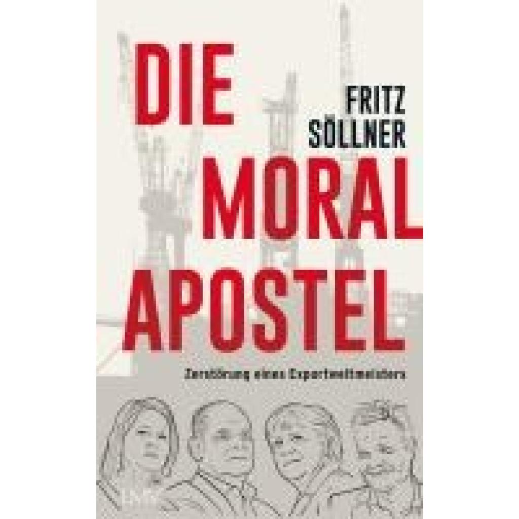 9783784437156 - Söllner Fritz Die Moralapostel