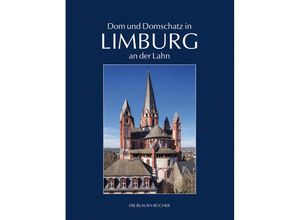 9783784548272 - Dom und Domschatz in Limburg an der Lahn - Matthias Theodor Kloft Gebunden