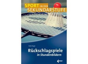 9783785319291 - Rückschlagspiele in Stundenbildern - Heike Ringat Kartoniert (TB)