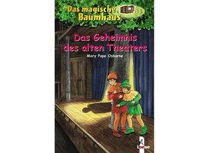 9783785553381 - Das Geheimnis des alten Theaters   Das magische Baumhaus Bd23 - Mary Pope Osborne Gebunden