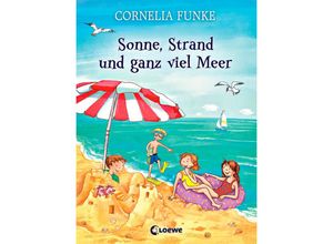 9783785577028 - Sonne Strand und ganz viel Meer - Cornelia Funke Gebunden