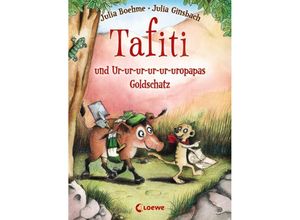 9783785578230 - Tafiti und Ur-ur-ur-ur-ur-uropapas Goldschatz   Tafiti Bd4 - Julia Boehme Gebunden