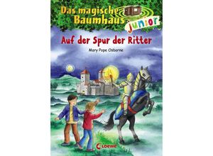 9783785582343 - Auf der Spur der Ritter   Das magische Baumhaus junior Bd2 - Mary Pope Osborne Gebunden