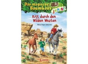 9783785587584 - Ritt durch den Wilden Westen   Das magische Baumhaus junior Bd10 - Mary Pope Osborne Gebunden