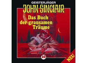 9783785712078 - Geisterjäger John Sinclair - 20 - Folge 20 - Buch der grausamen Träume - Jason Dark (Hörbuch)