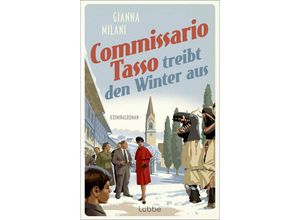 9783785721216 - Commissario Tasso treibt den Winter aus   Commissario Tasso Bd3 - Gianna Milani Kartoniert (TB)