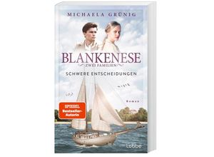 9783785728611 - Schwere Entscheidungen   Blankenese - Zwei Familien Bd2 - Michaela Grünig Kartoniert (TB)