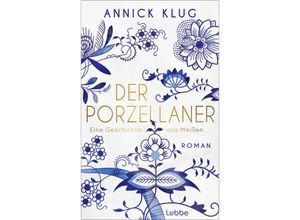 9783785728697 - Der Porzellaner - Annick Klug Kartoniert (TB)