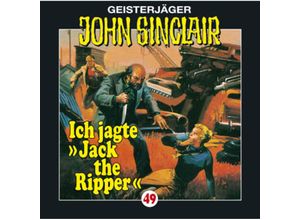 9783785737910 - Geisterjäger John Sinclair - 49 - Ich jagte Jack the Ripper - Jason Dark (Hörbuch)