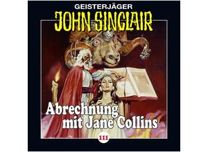 9783785752425 - Geisterjäger John Sinclair - 111 - Abrechnung mit Jane Collins - Jason Dark (Hörbuch)