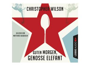 9783785759189 - Guten Morgen Genosse Elefant 5 CDs - Christopher Wilson (Hörbuch)