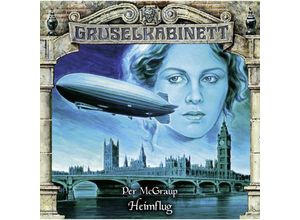 9783785781616 - Gruselkabinett - Heimflug 1 Audio-CD - Per McGraup (Hörbuch)