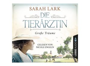 9783785782804 - Die Tierärztin - 1 - Große Träume - Sarah Lark (Hörbuch)