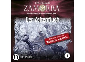 9783785784631 - Professor Zamorra - 1 - Der Zeitenfluch - Wolfgang Hohlbein (Hörbuch)