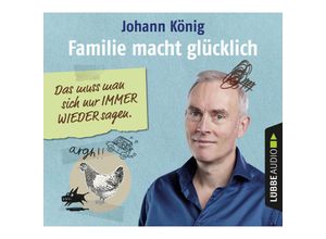 9783785785195 - Familie macht glücklich 4 Audio-CD - Johann König (Hörbuch)