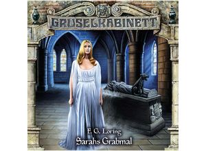 9783785785287 - Gruselkabinett - 182 - Sarahs Grabmal - Loring F G (Hörbuch)