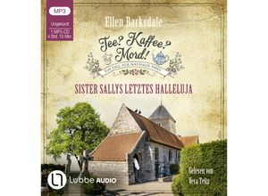 9783785785539 - Tee? Kaffee? Mord! - 19 - Sister Sallys letztes Halleluja - Ellen Barksdale (Hörbuch)