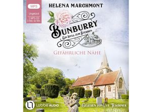 9783785785553 - Bunburry - 13 - Gefährliche Nähe - Helena Marchmont (Hörbuch)