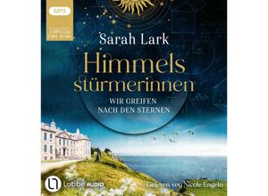 9783785785706 - Himmelsstürmerinnen - Wir greifen nach den Sternen2 Audio-CD 2 MP3 - Sarah Lark (Hörbuch)