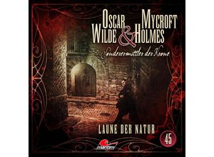 9783785786024 - Oscar Wilde & Mycroft Holmes - 45 - Laune der Natur - Silke Walter (Hörbuch)