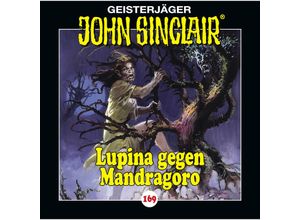 9783785786284 - Geisterjäger John Sinclair - 169 - Lupina gegen Mandragoro - Jason Dark (Hörbuch)