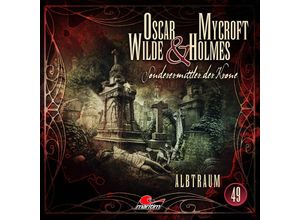 9783785786369 - Oscar Wilde & Mycroft Holmes - 49 - Albtraum - Silke Walter (Hörbuch)