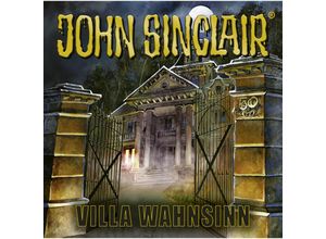 9783785786505 - 50 Jahre John Sinclair - Villa Wahnsinn (2 CDs) - Jason Dark (Hörbuch)