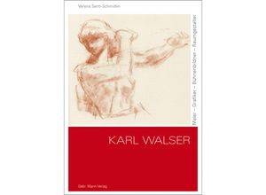 9783786128991 - Karl Walser - Verena Senti-Schmidlin Gebunden