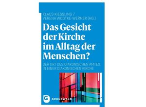 9783786732426 - Das Gesicht der Kirche im Alltag der Menschen? Kartoniert (TB)