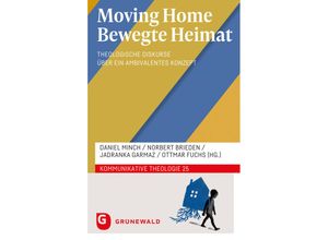 9783786733225 - Moving Home - Bewegte Heimat Kartoniert (TB)