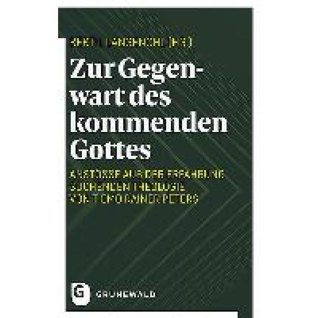 9783786733232 - Zur Gegenwart des kommenden Gottes