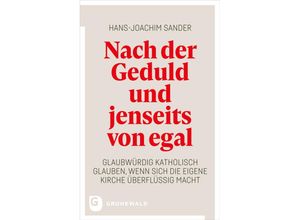 9783786733478 - Nach der Geduld und jenseits von egal - Hans-Joachim Sander Kartoniert (TB)