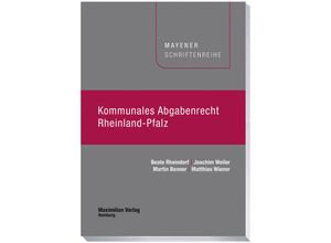 9783786914419 - Kommunales Abgabenrecht Rheinland-Pfalz - Beate Rheindorf Joachim Weiler Martin Benner Matthias Wiener Kartoniert (TB)