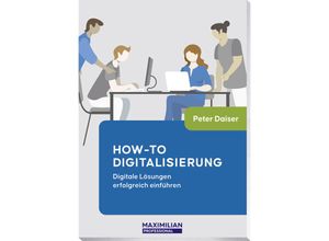 9783786914907 - How-to Digitalisierung - Peter Daiser Kartoniert (TB)