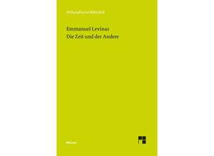 9783787316311 - Die Zeit und der Andere - Emmanuel Lévinas Kartoniert (TB)