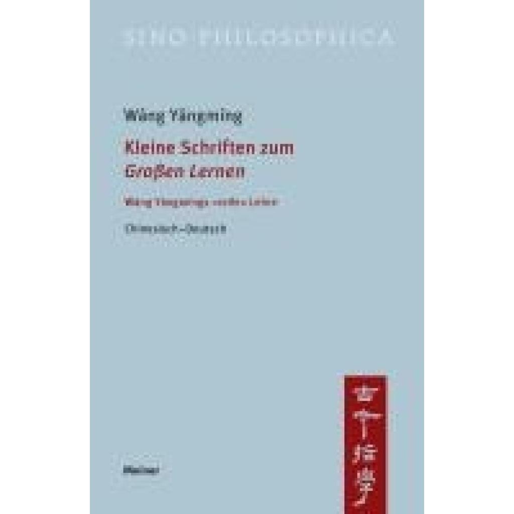 9783787344178 - Wáng Yángmíng Kleine Schriften zum »Großen Lernen«