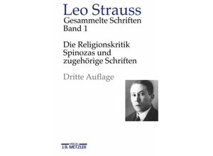 9783787346127 - Die Religionskritik Spinozas und zugehörige Schriften - Leo Strauss Gebunden