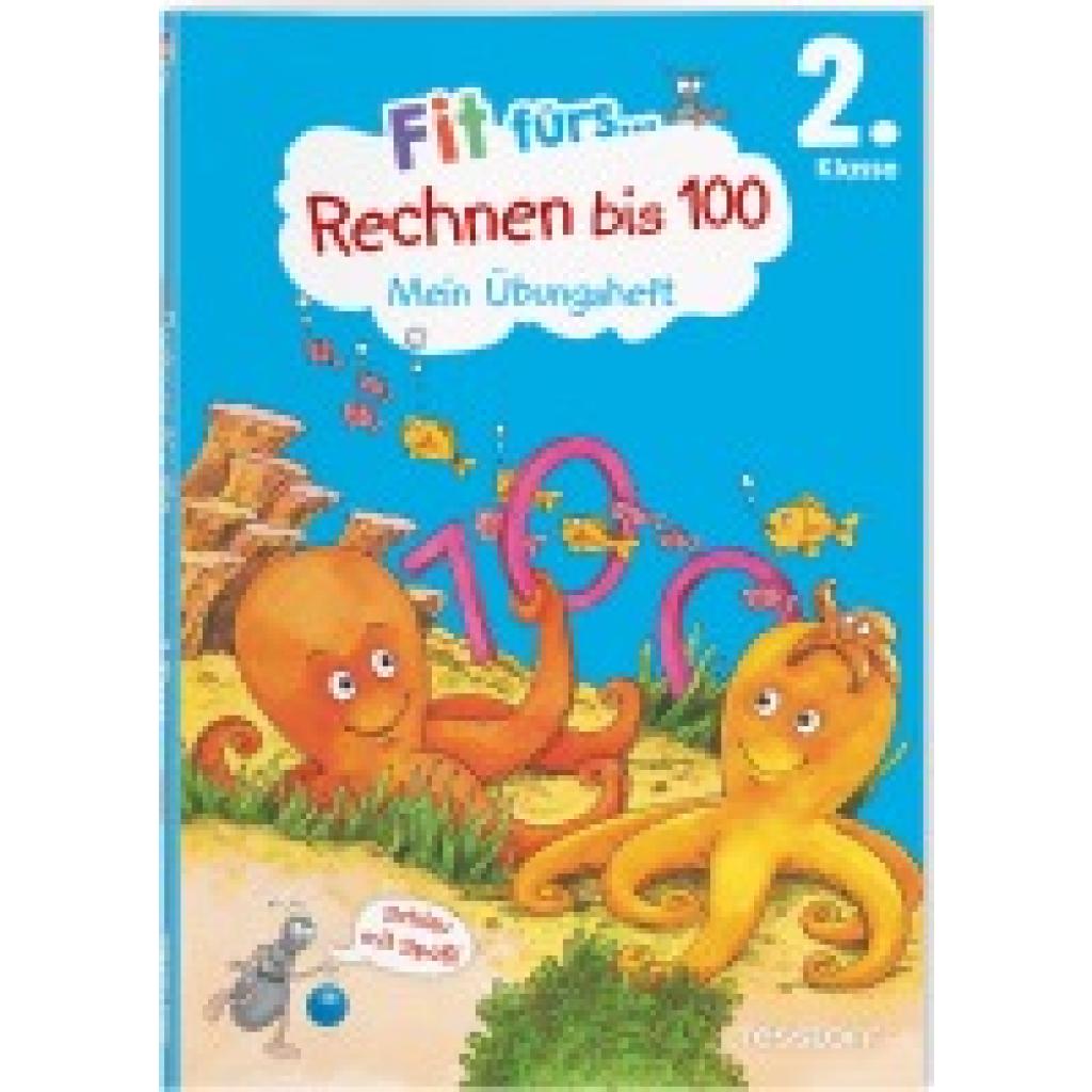 9783788624576 - Tonte Andrea Fit fürs Rechnen bis 100 2 Klasse Mein Übungsheft 9783788624576 - Tonte Andrea Fit fürs Rechnen bis 100 2 Klasse Mein Übungsheft