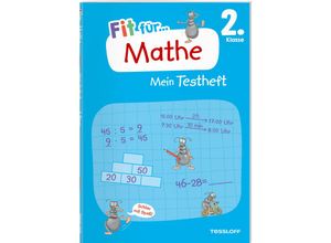 9783788624972 - Fit für die Schule Mein Testheft   Fit für Mathe 2 Klasse Mein Testheft - Julia Meyer Anja Starigk Geheftet