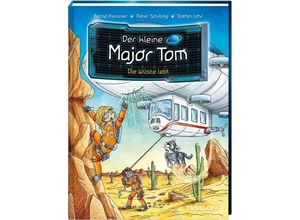 9783788640132 - Die Wüste lebt   Der kleine Major Tom Bd13 - Bernd Flessner Peter Schilling Gebunden