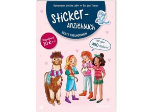 9783788644406 - Spielen & Beschäftigen   Sticker-Anziehbuch Beste Freundinnen Bei den Tieren   Gemeinsam durchs Jahr - Julia Reindl Kartoniert (TB)