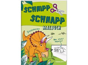 9783788645793 - Schnipp Schnapp Malbuch Dinosaurier Was steckt dahinter? Geheftet