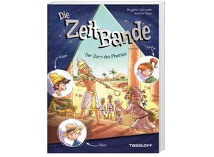 9783788646011 - Die ZeitBande   Die ZeitBande Band 1 Der Zorn des Pharaos - Benjamin Schreuder Gebunden