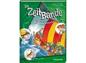 9783788646035 - Die ZeitBande Band 3 Der magische Sonnenstein - Benjamin Schreuder Gebunden