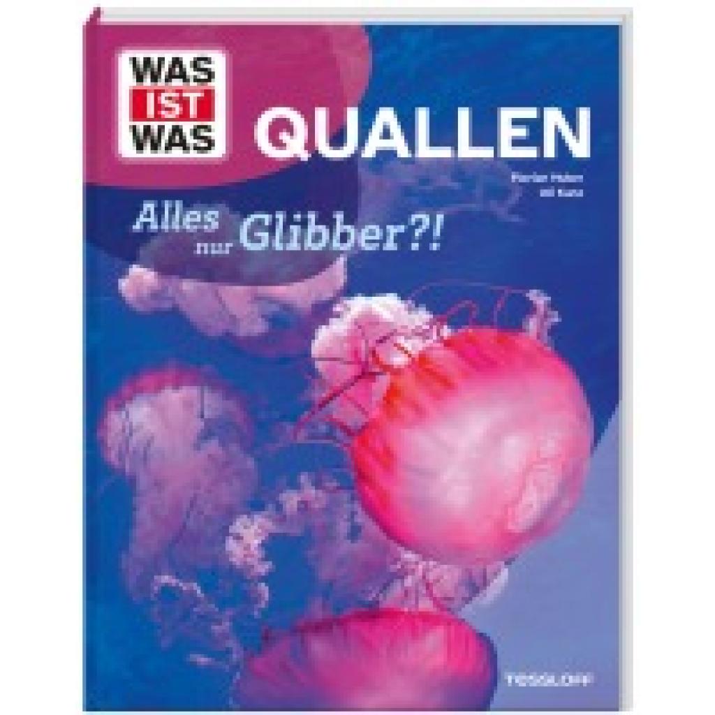 9783788677053 - Kunz Uli WAS IST WAS Quallen Alles nur Glibber?!
