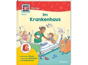 9783788677589 - WAS IST WAS Junior Band 41 Im Krankenhaus - Wenz Tanja Gebunden