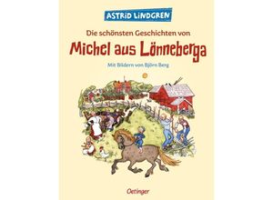 9783789109287 - Die schönsten Geschichten von Michel aus Lönneberga - Astrid Lindgren Gebunden