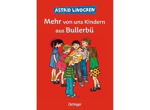 9783789119453 - Mehr von uns Kindern aus Bullerbü   Wir Kinder aus Bullerbü Bd2 - Astrid Lindgren Gebunden