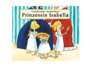 9783789165023 - Prinzessin Isabella - Cornelia Funke Gebunden